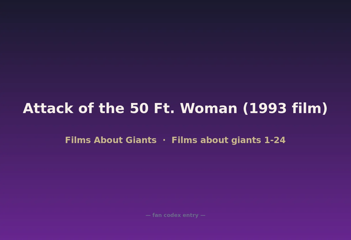 Attack of the 50 Ft. Woman (1993 film)